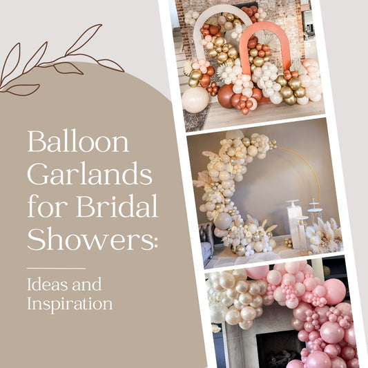 Balloon Garlands for Bridal Showers: Ideas and Inspiration - Ellie's Party Supply