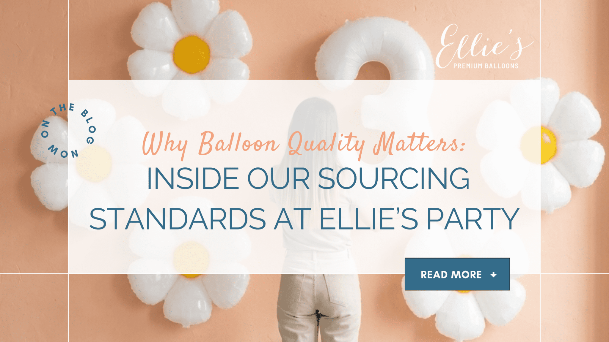 Why Balloon Quality Matters: Inside Our Sourcing Standards at Ellie’s Party - Ellie's Party Supply